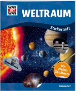 Buchcover und Innenansicht für das Buch: WAS IST WAS Stickerheft Weltraum