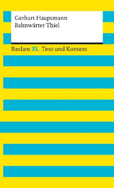 Buchcover und Innenansicht für das Buch: Bahnwärter Thiel. Textausgabe mit Kommentar und Materialien