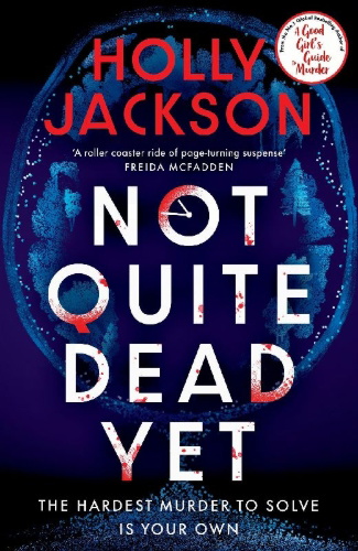 Buchcover und Innenansicht für das Buch: Not Quite Dead Yet. Limited Special Edition