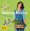 Buchcover und Innenansicht für das Buch: Balkon Basics