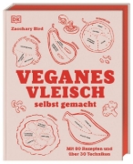 Buchcover und Innenansicht für das Buch: Veganes Vleisch selbst gemacht