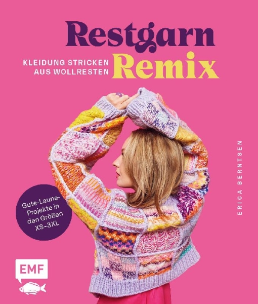 Buchcover und Innenansicht für das Buch: Restgarn-Remix - Kleidung stricken aus Wollresten