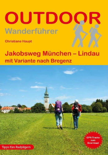 Buchcover und Innenansicht für das Buch: Jakobsweg München - Lindau mit Variante nach Bregenz