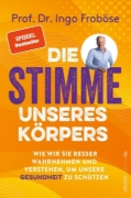 Buchcover und Innenansicht für das Buch: Die Stimme unseres Körpers