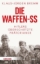Buchcover und Innenansicht für das Buch: Die Waffen-SS