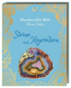 Buchcover und Innenansicht für das Buch: Wundervolle Welt - Kleine Schätze. Steine und Mineralien