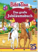 Buchcover und Innenansicht für das Buch: Bibi & Tina: Das große Jubiläumsbuch
