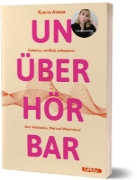Buchcover und Innenansicht für das Buch: Unüberhörbar