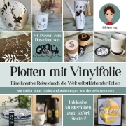 Buchcover und Innenansicht für das Buch: Plotten mit Vinylfolie