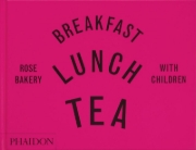 Buchcover und Innenansicht für das Buch: Breakfast, Lunch, Tea with Children