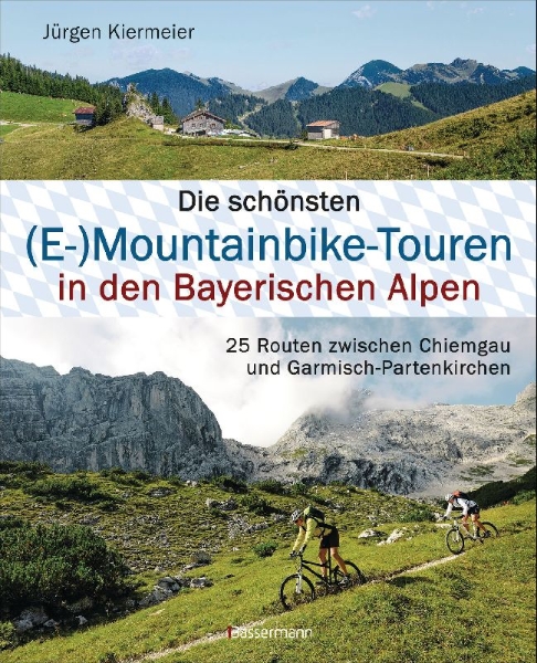 Buchcover und Innenansicht für das Buch: Die schönsten (E-)Mountainbike-Touren in den Bayerischen Alpen