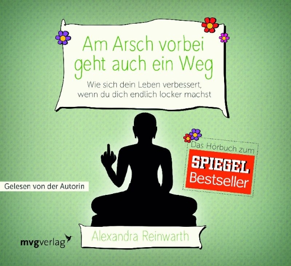 Buchcover und Innenansicht für das Buch: Am Arsch vorbei geht auch ein Weg