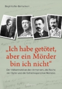 Buchcover und Innenansicht für das Buch: "Ich habe getötet, aber ein Mörder bin ich nicht"