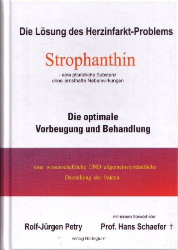 Buchcover und Innenansicht für das Buch: Die Lösung des Herzinfarkt-Problems durch Strophantin