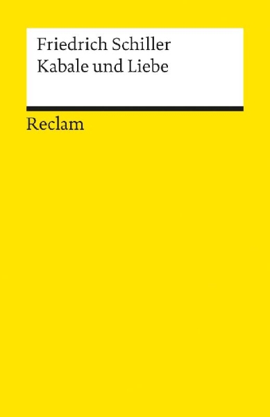 Buchcover und Innenansicht für das Buch: Kabale und Liebe. Ein bürgerliches Trauerspiel. Textausgabe mit Anmerkungen/Worterklärungen und editorischer Notiz