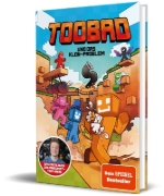 Buchcover und Innenansicht für das Buch: TooBad und das Klon-Problem