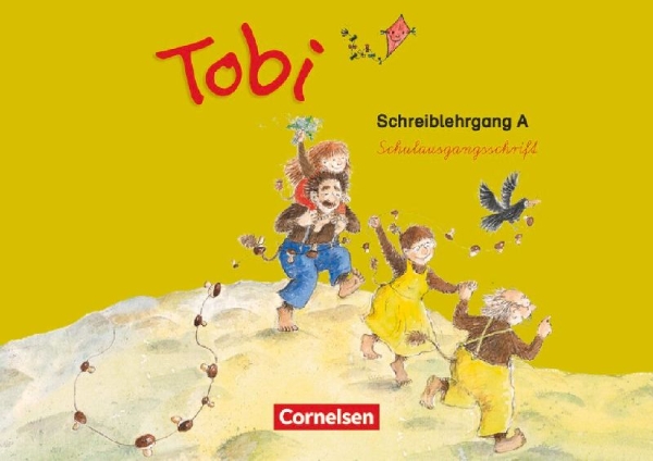 Buchcover und Innenansicht für das Buch: Tobi-Fibel. 1./2. Schuljahr Schreiblehrgang A in Schulausgangsschrift. Neubearbeitung