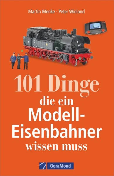 Buchcover und Innenansicht für das Buch: 101 Dinge, die ein Modell-Eisenbahner wissen muss
