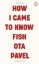 Buchcover und Innenansicht für das Buch: How I Came to Know Fish