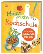Buchcover und Innenansicht für das Buch: Meine erste Kochschule