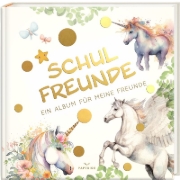 Buchcover und Innenansicht für das Buch: Schulfreunde - EINHORN
