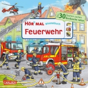 Buchcover und Innenansicht für das Buch: Hör mal (Soundbuch): Wimmelbuch: Feuerwehr