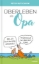 Buchcover und Innenansicht für das Buch: Überleben als Opa