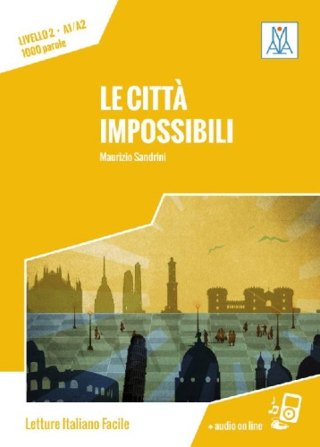 Buchcover und Innenansicht für das Buch: Città impossibili. Livello 02