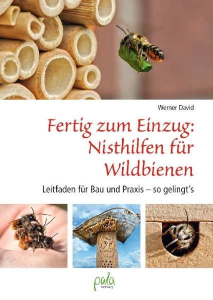 Buchcover und Innenansicht für das Buch: Fertig zum Einzug: Nisthilfen für Wildbienen