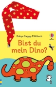 Buchcover und Innenansicht für das Buch: Babys Buggy-Fühlbuch: Bist du mein Dino?