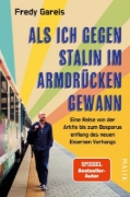 Buchcover und Innenansicht für das Buch: Als ich gegen Stalin im Armdrücken gewann
