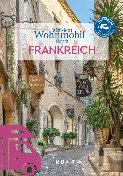 Buchcover und Innenansicht für das Buch: KUNTH Mit dem Wohnmobil durch Frankreich