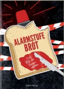 Buchcover und Innenansicht für das Buch: Alarmstufe Brot
