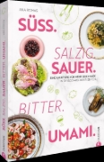 Buchcover und Innenansicht für das Buch: Süß. Salzig. Sauer. Bitter. Umami.
