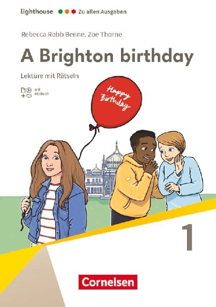 Buchcover und Innenansicht für das Buch: Lighthouse Band 1: 5. Schuljahr, Stufe 1. A Brighton birthday