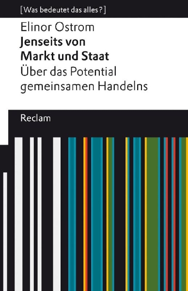 Buchcover und Innenansicht für das Buch: Jenseits von Markt und Staat. Über das Potential gemeinsamen Handelns. [Was bedeutet das alles?]