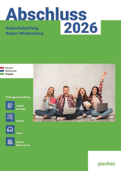 Buchcover und Innenansicht für das Buch: Abschluss 2026 - Realschulprüfung Baden-Württemberg - Aufgabenband - Originalprüfungen mit Trainingsteil für die Fächer Deutsch, Mathematik und Englisch
