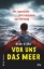 Buchcover und Innenansicht für das Buch: Vor uns das Meer