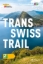 Buchcover und Innenansicht für das Buch: Trans Swiss Trail