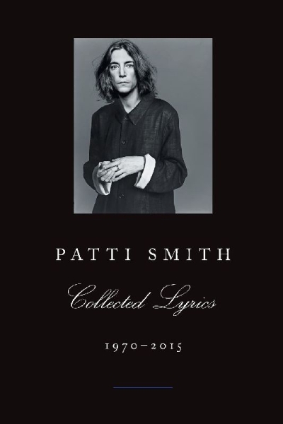 Buchcover und Innenansicht für das Buch: Patti Smith Collected Lyrics, 1970-2015