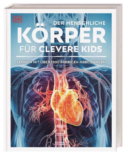 Buchcover und Innenansicht für das Buch: Wissen für clevere Kids. Der menschliche Körper für clevere Kids
