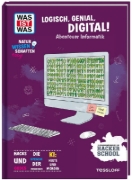 Buchcover und Innenansicht für das Buch: WAS IST WAS Naturwissenschaften easy! Logisch, genial, digital! Abenteuer Informatik