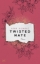 Buchcover und Innenansicht für das Buch: Twisted Hate