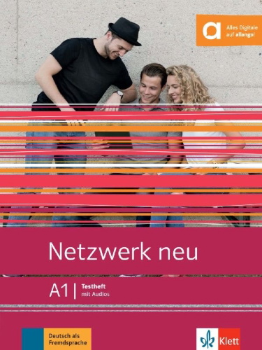Buchcover und Innenansicht für das Buch: Netzwerk neu A1. Testheft mit Audios