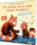 Buchcover und Innenansicht für das Buch: Was wütest du so sehr, kleiner Pandabär?