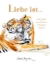 Buchcover und Innenansicht für das Buch: Liebe ist ...