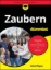Buchcover und Innenansicht für das Buch: Zaubern für Dummies