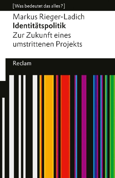 Buchcover und Innenansicht für das Buch: Identitätspolitik. Zur Zukunft eines umstrittenen Projekts