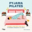Buchcover und Innenansicht für das Buch: Pyjama-Pilates