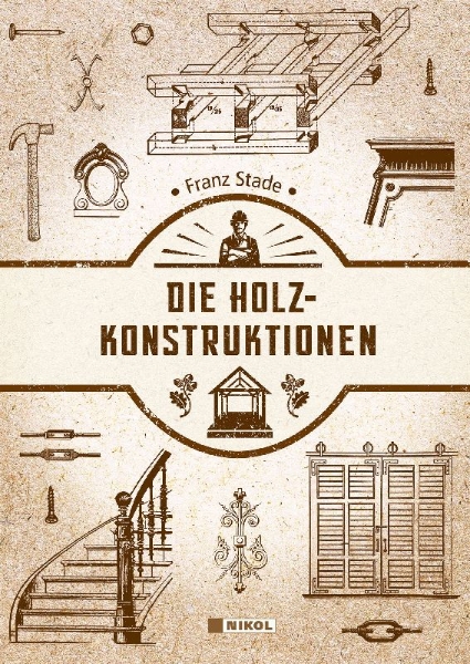 Buchcover und Innenansicht für das Buch: Die Holzkonstruktionen